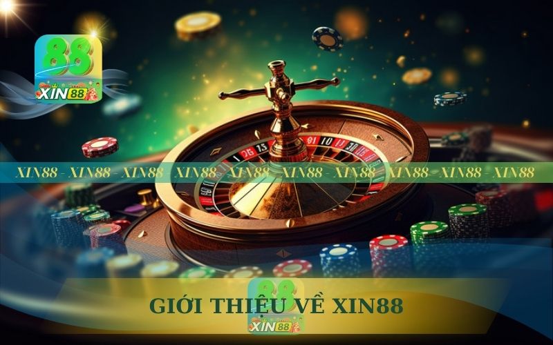GIỚI THIỆU XIN88