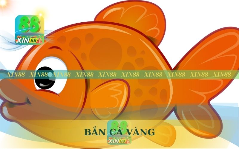 BẮN CÁ VÀNG ƯU ĐÃI 88K TỪ XIN88